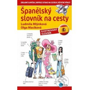 E-kniha Španělský slovník na cesty - Olga Macíková, Ludmila Mlýnková, Aleš Čuma (ilustrácie)