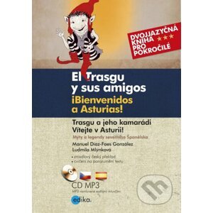 E-kniha El Trasgu y sus amigos. iBienvenidos a Asturias! / Trasgu a jeho kamarádi. Vítejte v Asturii! - Ludmila Mlýnková, Manuel Díaz-Faes González