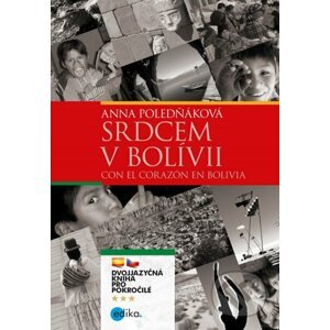 E-kniha Srdcem v Bolívii / Con el corazón en Bolivia - Anna Poledňáková
