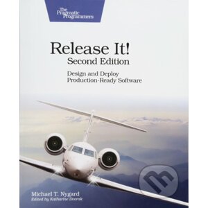 Release It! Design and Deploy Production-Ready Software - Michael T. Nygard