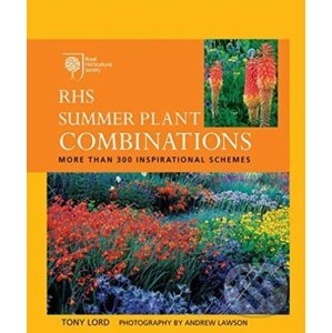 RHS Summer Plant Combinations - Tony Lord