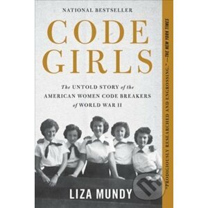 Code Girls - Liza Mundy