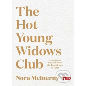 The Hot Young Widows Club - Nora McInerny
