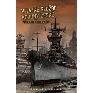 E-kniha V tajné službě Koruny české - Jan Kotouč