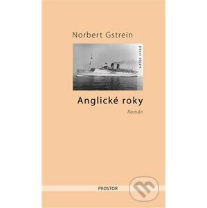 Anglické roky - Norbert Gstrein