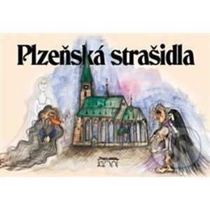 Plzeňská strašidla - Petr Flachs, Zdeněk Hůrka, Petr Mazný, Jiřina Valečková (ilustrácie)