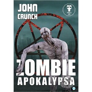 E-kniha Zombie apokalypsa - John Crunch
