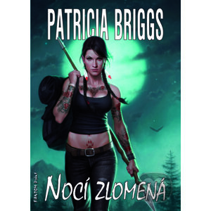 Nocí zlomená - Patricia Briggs