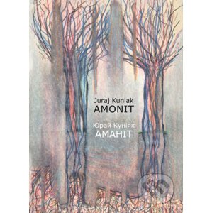 Amonit / Aманіт - Juraj Kuniak