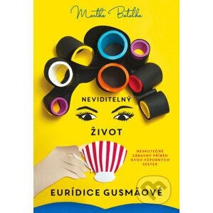 E-kniha Neviditelný život Euridice Gusmaové - Martha Batalha
