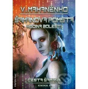 Šamanova pomsta - Vasilij Mahaněnko