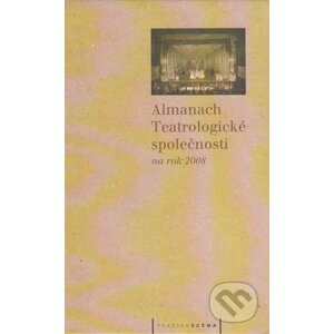 Almanach Tetralogické společnosti na rok 2008 - Jan Dvořák