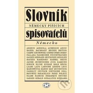 Slovník německy píšícíh spisovatelů - Viera Glosíková, Milena Tvrdíková