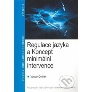 Regulace jazyka a koncept minimální intervence - Václav Cvrček