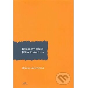 Románový cyklus Jiřího Kratochvila - Blanka Kostřicová