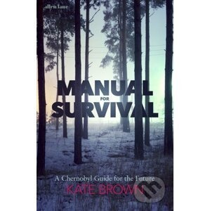 Manual for Survival - Kate Brown