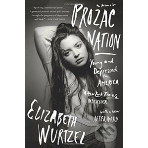 Prozac Nation - Elizabeth Wurtzel