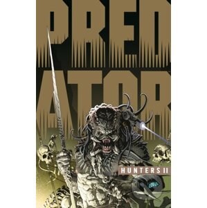 Predator: Hunters II - Chris Warner, Agustin Padilla