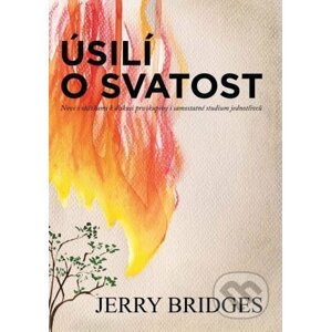 Úsilí o svatost - Jerry Bridges