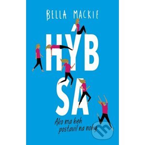 E-kniha Hýb sa - Bella Mackie
