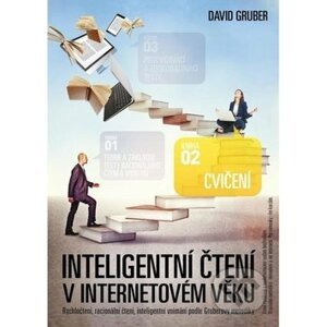 Inteligentní čtení v internetovém věku Cvičení - David Gruber