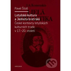 E-kniha Lotyšská kultura a Jednota bratrská - Pavel Štoll