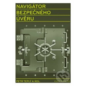 E-kniha Navigátor bezpečného úvěru - Petr Teplý a kolektív
