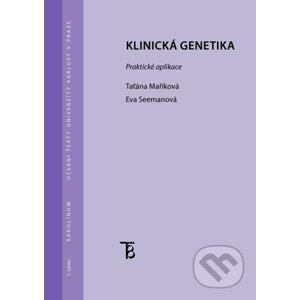 E-kniha Klinická genetika. Praktická aplikace - Taťána Maříková, Eva Seemanová