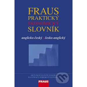Praktický ekonomický slovník - Fraus