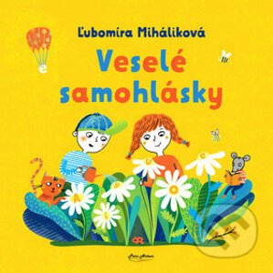 Veselé samohlásky - Ľubomíra Miháliková, Katarína Ilkovičová