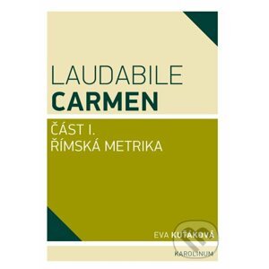 E-kniha Laudabile Carmen – část I - Eva Kuťáková