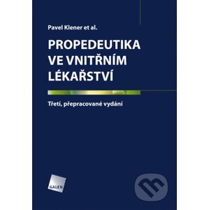 E-kniha Propedeutika ve vnitřním lékařství - Pavel Klener a kolektív