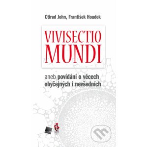 E-kniha Vivisectio mundi - Ctirad John, Houdek František