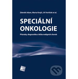 E-kniha Speciální onkologie - Zdeněk Adam, Marta Krejčí, Jiří Vorlíček