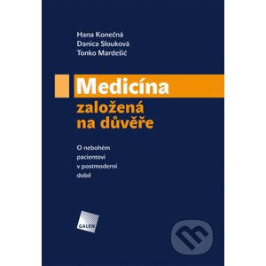 E-kniha Medicína založená na důvěře - Hana Konečná