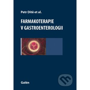 E-kniha Farmakoterapie v gastroenterologii - Petr Dítě
