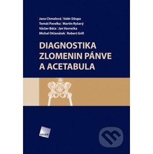 E-kniha Diagnostika zlomenin pánve a acetabula - Valér Džupa, Tomáš Pavelka, Stanislav Taller