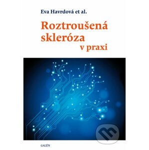 E-kniha Roztroušená skleróza v praxi - Eva Havrdová