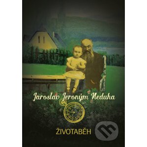 E-kniha Životaběh - Jaroslav Jeroným Neduha