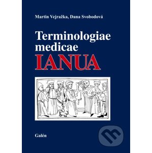 E-kniha Terminologiae medicae IANUA - Martin Vejražka, Dana Svobodová
