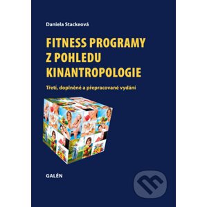 E-kniha Fitness programy z pohledu kinantropologie - Daniela Stackeová