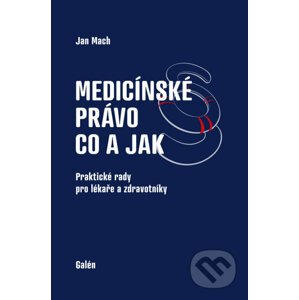 E-kniha Medicínské právo - Jan Mach