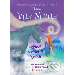 E-kniha Víly Nevíly: Legenda o mlžných koních - Kiki Thorpe, Jana Christy (ilustrácie)