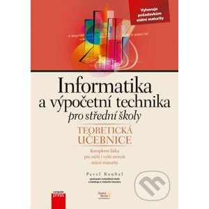 E-kniha Informatika a výpočetní technika pro střední školy - Pavel Roubal