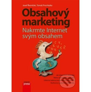 E-kniha Obsahový marketing - Josef Řezníček, Tomáš Procházka