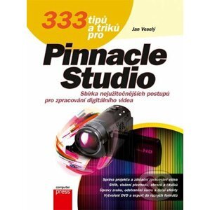 E-kniha 333 tipů a triků pro Pinnacle Studio - Jan Veselý