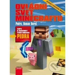 E-kniha Ovládni svět Minecraftu - Pedro, Roman Bureš