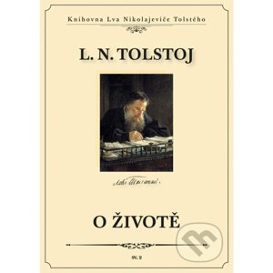 O životě - Lev Nikolajevič Tolstoj