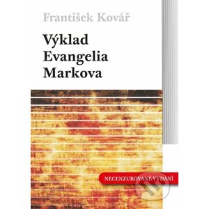 Výklad Evangelia Markova - František Kovář