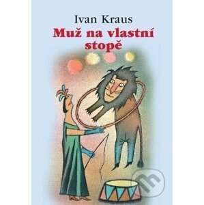 E-kniha Muž na vlastní stopě - Ivan Kraus